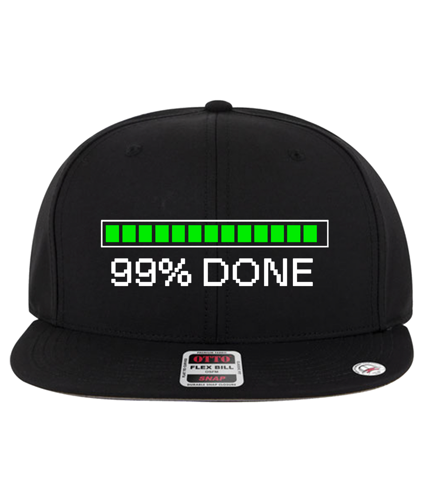 99% Done Snapback Hat