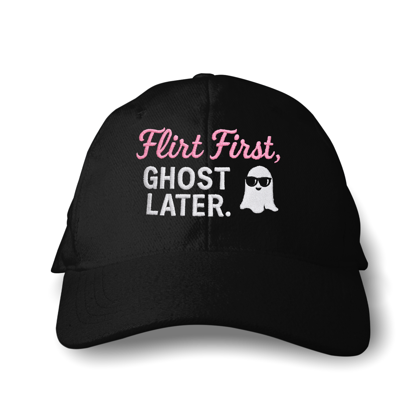 Flirt First, Ghost Later – Embroidered Cap