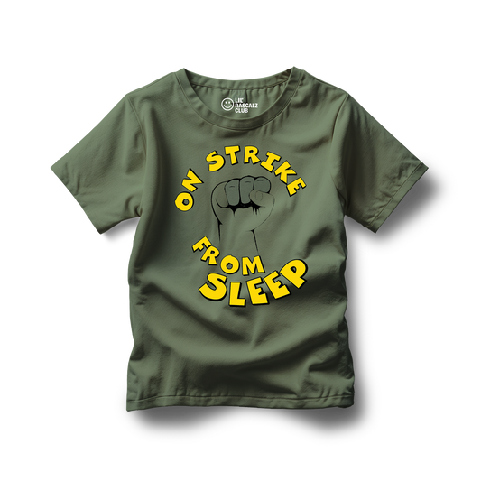 On Strike From Sleep Kids T-Shirt